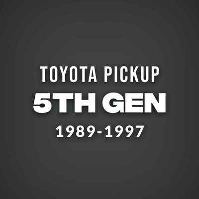 5TH GEN TOYOTA PICKUP ACCESSORIES (1989-1997)