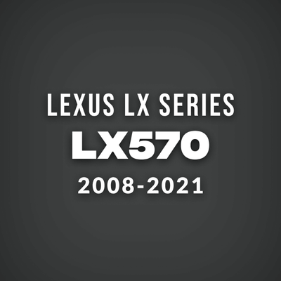 LEXUS LX570 ACCESSORIES (2008-2021)