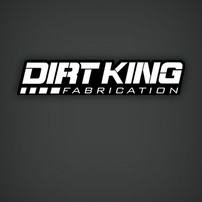 Dirt King Fabrication SALE
