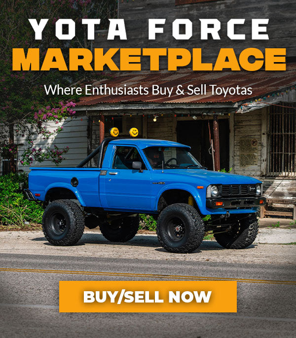 Yota Force Marketplace - Where enthusiasts Buy & Sell Toyotas